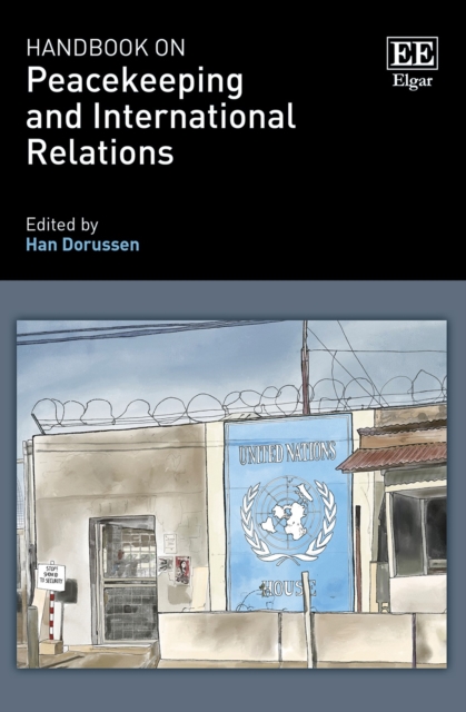 Handbook on Peacekeeping and International Relations Dorussen Hardback