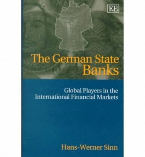 The German State Banks – Global Players in the International Financial Markets