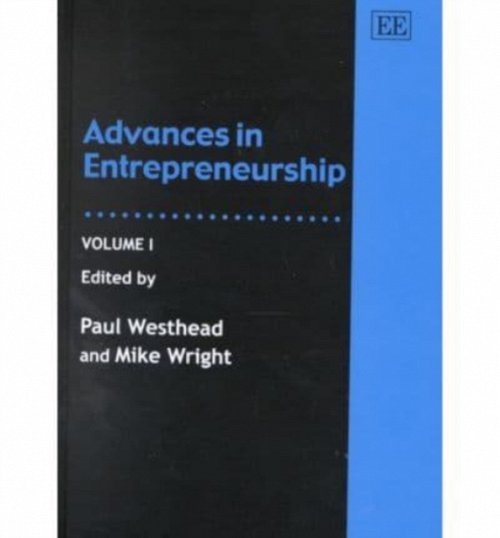Advances in Entrepreneurship Westhead Wright Hardback Edward Elgar 9781840640311