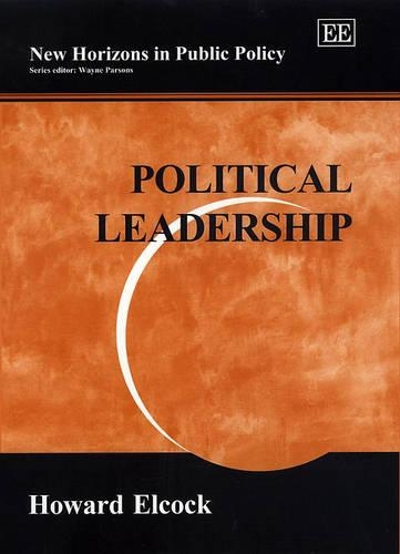 Political Leadership Elcock Hardback Edward Elgar 9781840640595