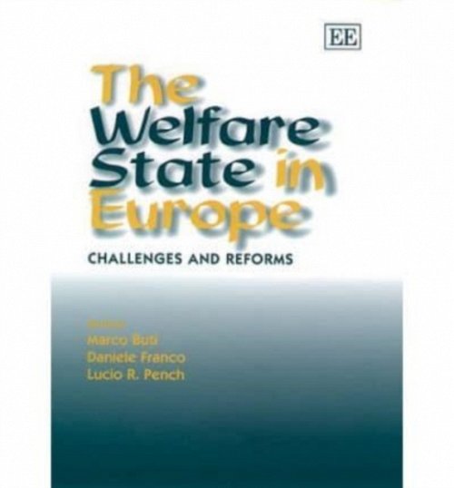 The Welfare State in Europe – Challenges and Reforms Buti Franco Pench Hardback