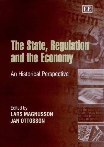 The State, Regulation and the Economy – An Historical Perspective Magnusson