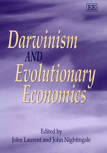 Darwinism and Evolutionary Economics Laurent Nightingale Hardback Edward Elgar