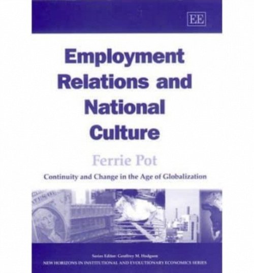 Employment Relations and National Culture – Continuity and Change in the Age of…