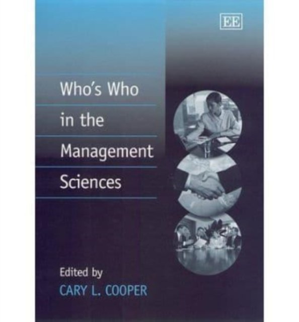 Who′s Who in the Management Sciences Cooper Hardback Edward Elgar 9781840642377