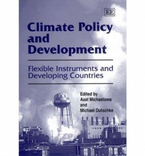 Climate Policy and Development – Flexible Instruments and Developing Countries