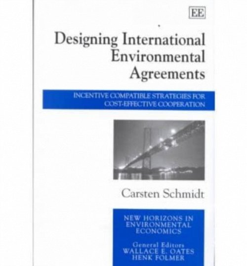 Designing International Environmental Agreements – Incentive Compatible Strateg…