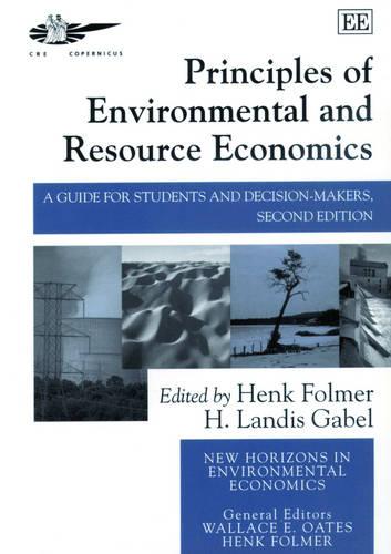 Principles of Environmental and Resource Economi – A Guide for Students and Dec…