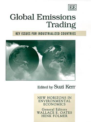 Global Emissions Trading – Key Issues for Industrialized Countries Kerr Hardback