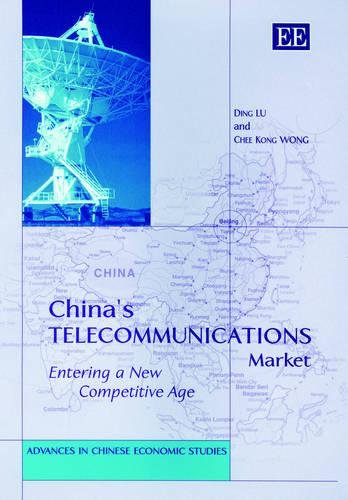 China′s Telecommunications Market – Entering a New Competitive Age Lu Wong