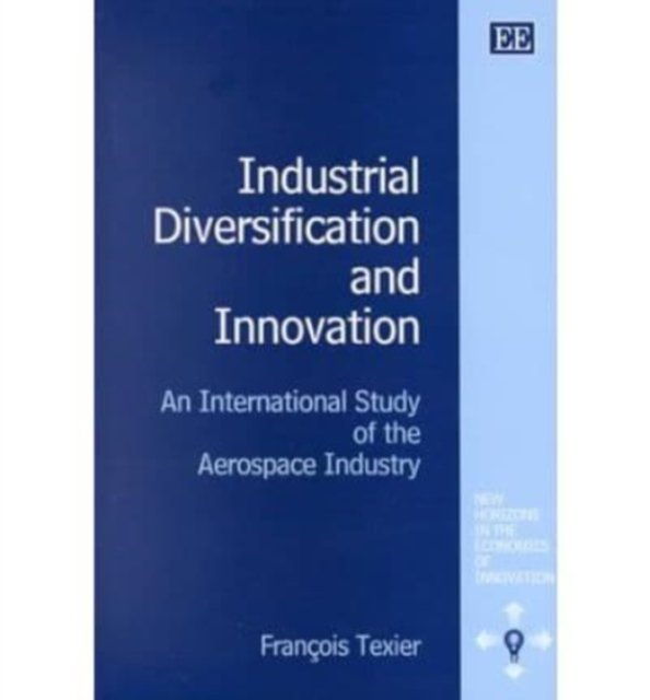 Industrial Diversification and Innovation – An International Study of the Aeros…
