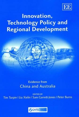 Innovation, Technology Policy and Regional Devel – Evidence from China and Aust…