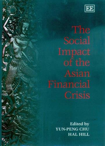 The Social Impact of the Asian Financial Crisis Chu Hill Hardback Edward Elgar