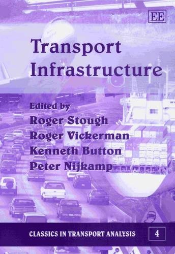 Transport Infrastructure Stough Vickerman Button Nijkamp Hardback Edward Elgar