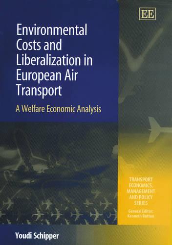 Environmental Costs and Liberalization in Europe – A Welfare Economic Analysis