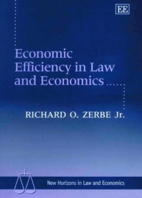 Economic Efficiency in Law and Economics Zerbe Paperback Edward Elgar