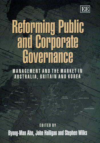 Reforming Public and Corporate Governance – Management and the Market in Austra…