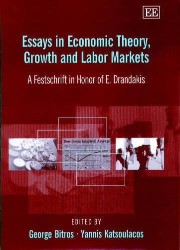Essays in Economic Theory, Growth and Labor Mark – A Festschrift in Honor of E.…