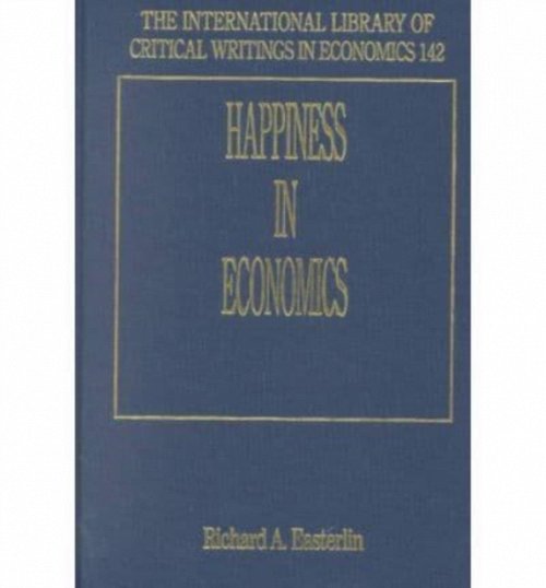 Happiness in Economics Easterlin Hardback Edward Elgar 9781840647549