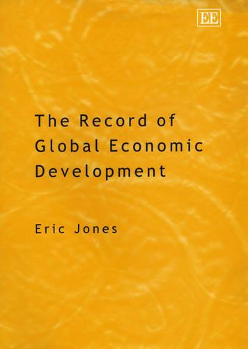 The Record of Global Economic Development Jones Hardback Edward Elgar