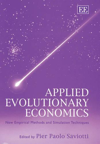 Applied Evolutionary Economics – New Empirical Methods and Simulation Technique…