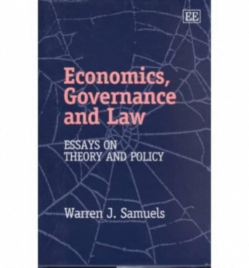 Economics, Governance and Law – Essays on Theory and Policy Samuels Hardback