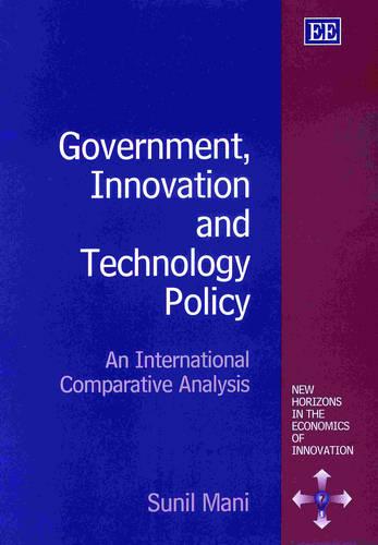 Government, Innovation and Technology Policy – An International Comparative Ana…