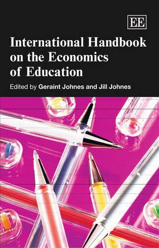 International Handbook on the Economics of Education Johnes Johnes Hardback
