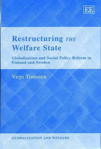 Restructuring the Welfare State – Globalization and Social Policy Reform in Fin…