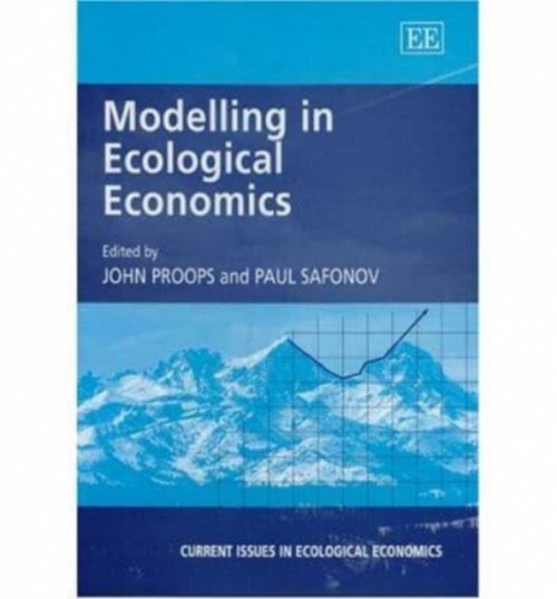 Modelling in Ecological Economics Proops Safonov Hardback Edward Elgar