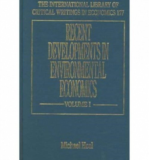 Recent Developments in Environmental Economics Hoel Hardback Edward Elgar