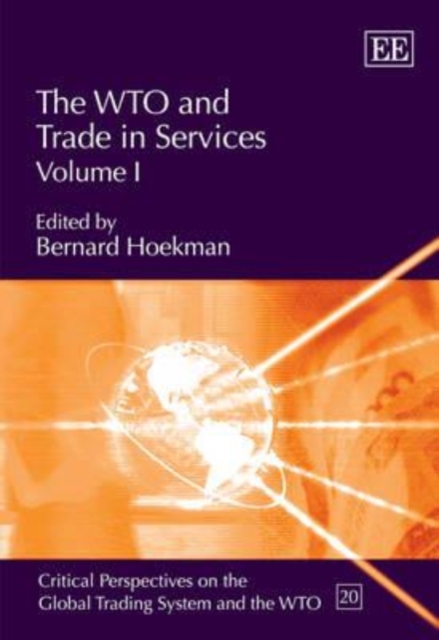 The WTO and Trade in Services Hoekman Hardback Edward Elgar 9781843762607