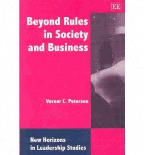 Beyond Rules in Society and Business Petersen Paperback Edward Elgar