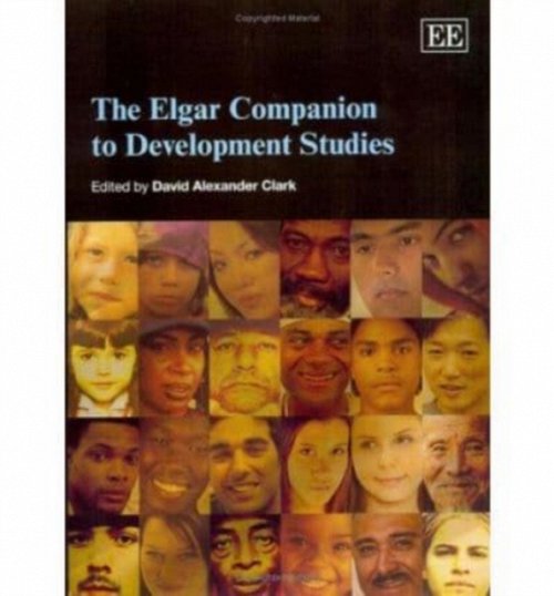 The Elgar Companion to Development Studies Clark Hardback Edward Elgar