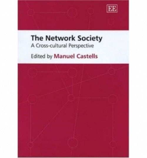 The Network Society – A Cross–Cultural Perspective Castells Hardback
