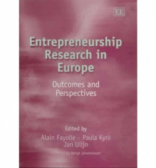 Entrepreneurship Research in Europe – Outcomes and Perspectives Fayolle Kyrö