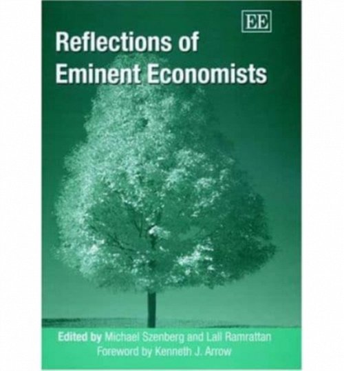 Reflections of Eminent Economists Szenberg Ramrattan Hardback Edward Elgar
