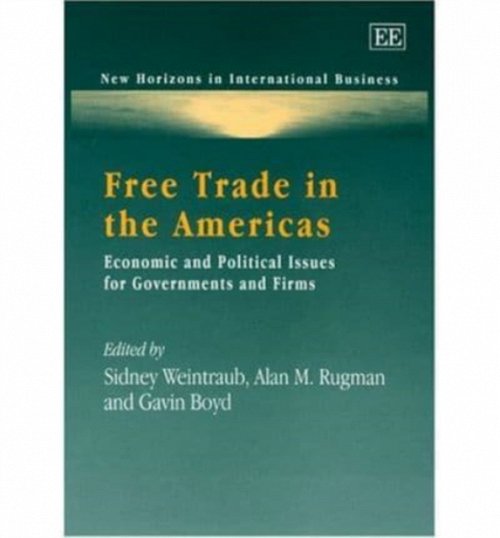Free Trade in the Americas – Economic and Political Issues for Governments and …