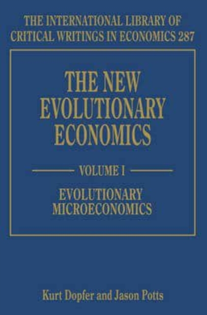 The New Evolutionary Economics Dopfer Potts Hardback Edward Elgar 9781843767268