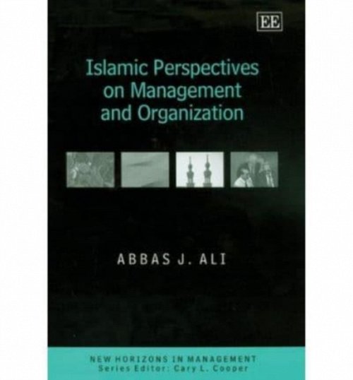 Islamic PerspectivEs on Management and Organization Ali Hardback Edward Elgar