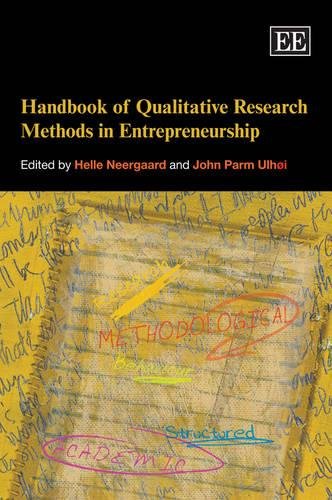 Handbook of Qualitative Research Methods in Entrepreneurship Neergaard Ulhøi
