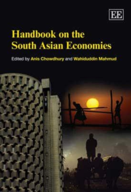 Handbook on the South Asian Economies Chowdhury Mahmud Hardback Edward Elgar