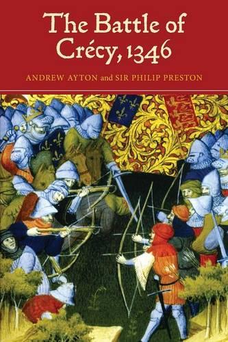 The Battle of Crécy, 1346 Ayton Preston Piel Autrand Prestwich Paperback