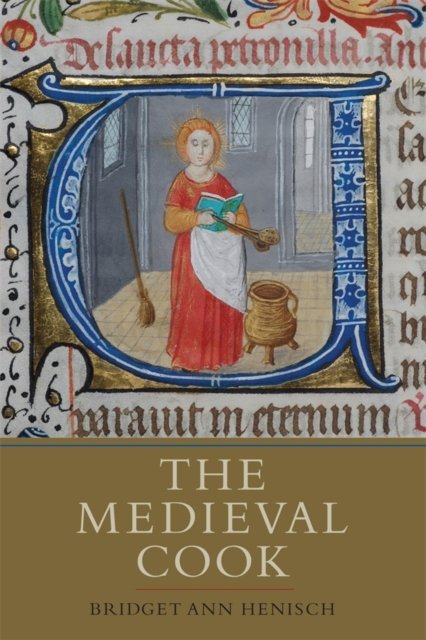 The Medieval Cook Henisch Paperback Boydell Press 9781843838265