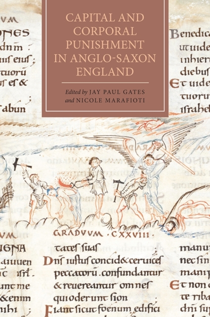 Capital and Corporal Punishment in Anglo–Saxon England Gates Marafioti Rabin