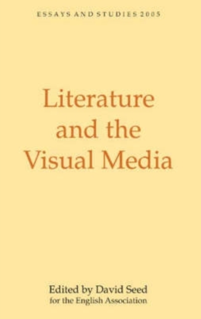 Literature and the Visual Media Seed Watts Madsen Smith Plunkett Hardback