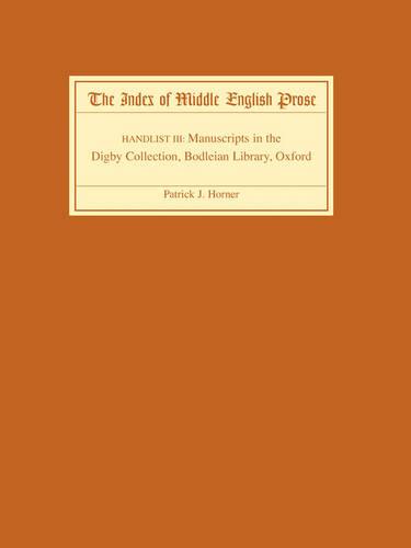 The Index of Middle English Prose Handlist III – Manuscripts in the Digby Colle…