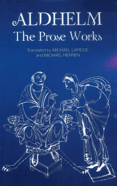 Aldhelm – The Prose Works Lapidge Herren Paperback D. S. Brewer 9781843841999