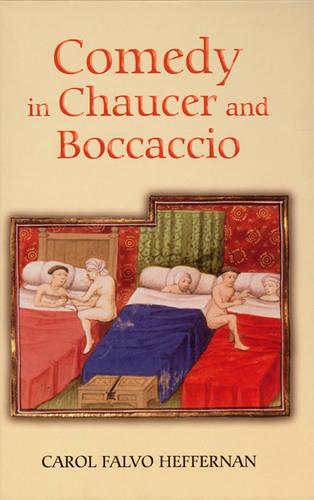 Comedy in Chaucer and Boccaccio Heffernan Hardback D. S. Brewer 9781843842019