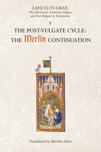 Lancelot–Grail: 8. The Post Vulgate Cycle. The M – The Old French Arthurian Vul…